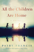 All the Children Are Home 0063045451 Book Cover