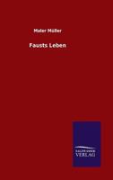 Fausts Leben 3846023507 Book Cover