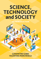 Science, Technology and Society: An Introduction 3031083059 Book Cover