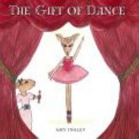 The Gift of Dance B0FKMM8CBD Book Cover