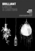 Brilliant: Lights and Lighting (V&A Contemporary) 1851774084 Book Cover