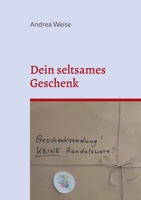 Dein seltsames Geschenk: Alles nur relativ 3756885933 Book Cover