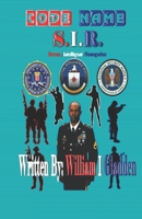 CODE NAME S.I.R.: Seven /Intelligent /Renegades B08DT1FWXK Book Cover