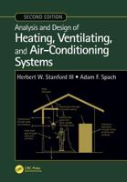 Analysis and Design of Heating, Ventilating, and Air-Conditioning Systems 1138602418 Book Cover