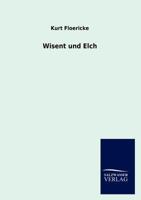 Wisent Und Elch 3846012912 Book Cover