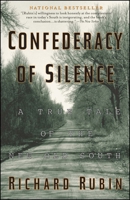 Confederacy of Silence : A True Tale of the New Old South 0671036661 Book Cover