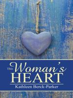 This Woman's Heart 1490851577 Book Cover