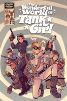 Tank Girl: The Wonderful World of Tank Girl 1785862073 Book Cover