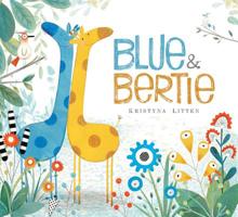 Blue & Bertie 1481461540 Book Cover