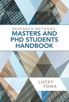 RESEARCH METHODS: MASTERS AND PHD STUDENTS HANDBOOK 1665582669 Book Cover