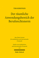 Der Raumliche Anwendungsbereich Der Berufsrechtsnorm: Zugleich Ein Beitrag Zum Internationalen Offentlichen Recht 3161623738 Book Cover