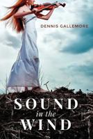 Sound in the Wind 1541068041 Book Cover