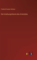 Die Erziehungstheorie des Aristoteles 3368656996 Book Cover