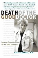 Death of the Good Doctor: Lessons from the Heart of the AIDS Epidemic 1468146173 Book Cover