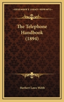 The Telephone Handbook 0548819971 Book Cover