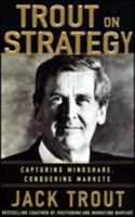 Jack Trout on Strategy 0071437940 Book Cover