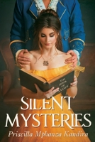 Silent Mysteries 1800748647 Book Cover