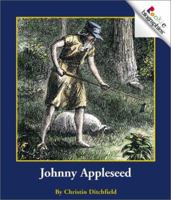 Johnny Appleseed (Rookie Biographies) 0516278169 Book Cover