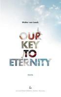 Our Key to Eternity 3936624186 Book Cover
