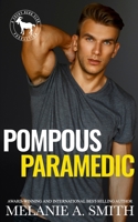 Pompous Paramedic 1952121531 Book Cover