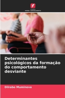 Determinantes psicológicos da formação do comportamento desviante (Portuguese Edition) 6630258215 Book Cover