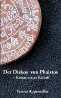 Der Diskos von Phaistos - Kretas erster Krimi? 3833433116 Book Cover