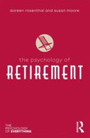 The Psychology of Retirement 0815347081 Book Cover