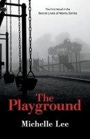 The Playground 1543995217 Book Cover