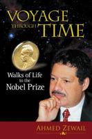 Voyage Through Time: Walks of Life to the Nobel Prize 9812383409 Book Cover