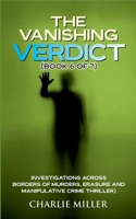 The Vanishing Verdict Series: Book 6 of 7 318372510X Book Cover