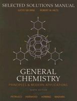 Selected Solutions Manual to General Chemistry: Principles and Modern Applications 013149385X Book Cover