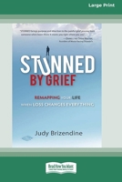 Stunned by Grief (16pt Large Print Format) 1038757819 Book Cover