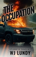 SHADOWS: A John Warren Novel (The Occupation) B0F8HQRR9K Book Cover