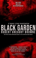 BLACK GARDEN: A Tanner & Cole Investigation B0FLXQ17ZD Book Cover