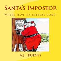 Santa's Impostor: Where are Santa's letters, 1495969177 Book Cover