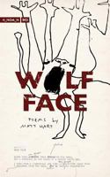 Wolf Face 1453832270 Book Cover