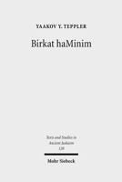 Birkat Haminim: Jews and Christians in Conflict in the Ancient World 3161493508 Book Cover