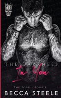 The Darkness In You 1915467233 Book Cover