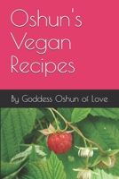 Oshun's Vegan Recipes B0HD6312YW Book Cover