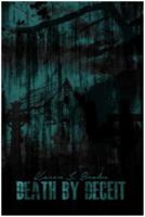 Death by Deceit 1480930245 Book Cover
