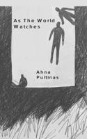 As the World Watches 1034663828 Book Cover