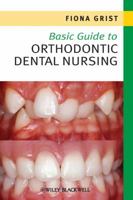 Basic Guide to Orthodontic Dental Nursing 1444333186 Book Cover