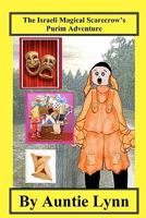 The Israeli Magical Scarecrow's Purim Adventure 1441419578 Book Cover