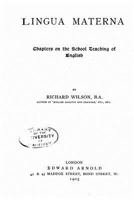 Lingua Materna; Chapters on the School Teaching of English 1530793092 Book Cover