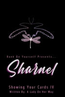 Sharnel: Showing Your Cards IV B0GHDKRKQ2 Book Cover