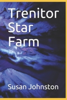 Trenitor Star Farm B08GDNQ2SS Book Cover