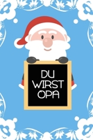 Du wirst Opa: Kalender A5 1712025759 Book Cover