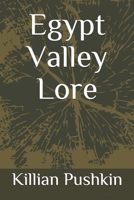 Egypt Valley Lore 1705926096 Book Cover