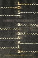 Lost Signals 1943720088 Book Cover