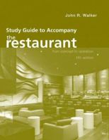 Study Guide to accompany The Restaurant: From Concept to Operation, 5e 0470140593 Book Cover